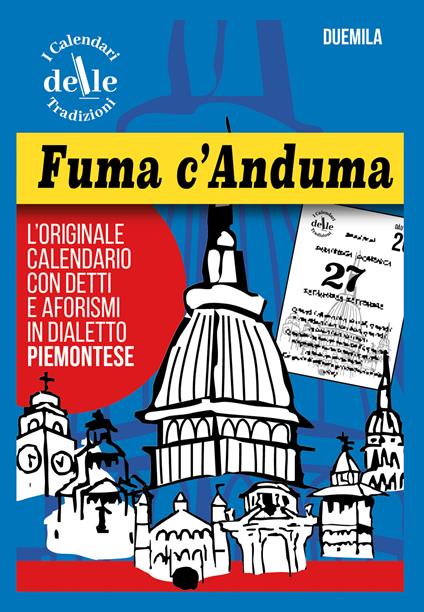 Fuma c'anduma 2026 raccolta dialettale. I calendari delle tradizioni. Ricambio - copertina