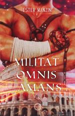 Militat omnis amans. Vol. 1