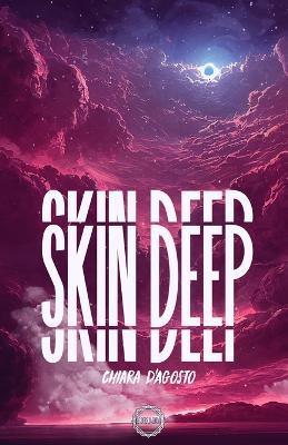 Skin deep - Chiara D'Agosto - copertina