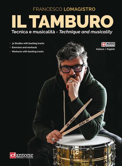 Il tamburo. Tecnica e musicalità - Francesco Lomagistro - copertina