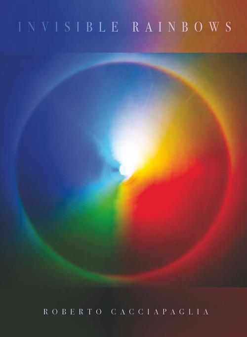 Invisible rainbows - Roberto Cacciapaglia - copertina