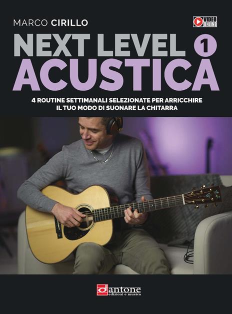 Next level acustica. Metodo. Vol. 1 - Marco Cirillo - copertina