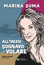 All'inizio sognavo di volare