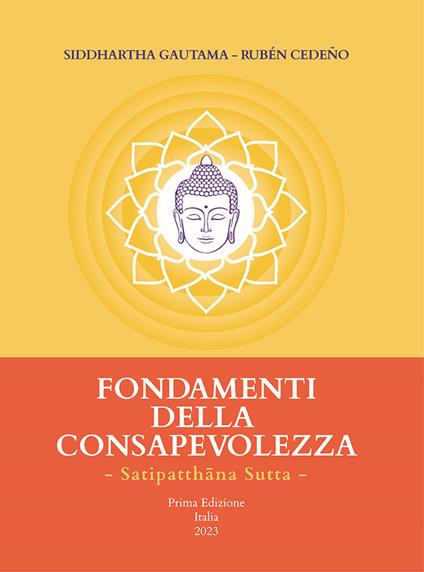 Fondamenti della consapevolezza - Siddhartha Gautama,Rubén Cedeño - copertina