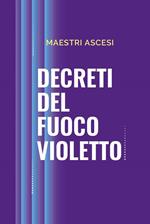 Decreti del fuoco violetto