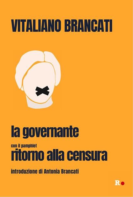 La governante. Con il pamphlet «Ritorno alla censura» - Vitaliano Brancati - copertina