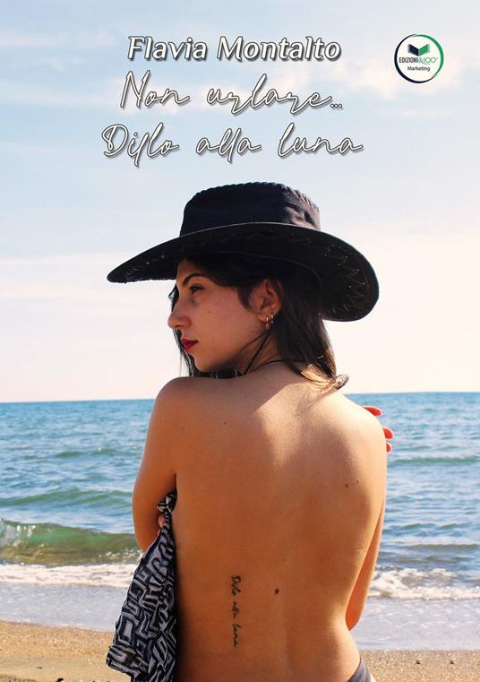 Non urlare... Dillo alla luna - Flavia Montalto - copertina