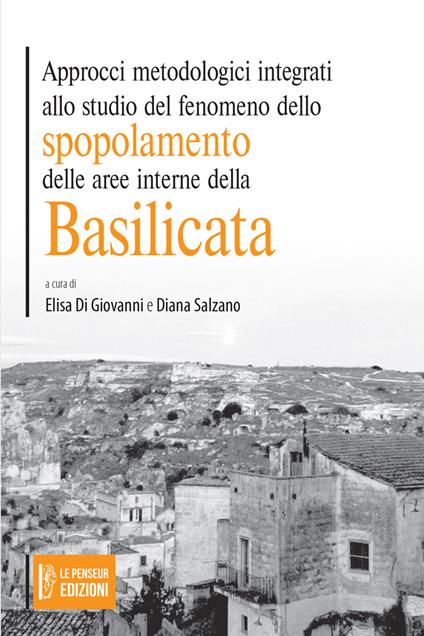 Approcci metodologici integrati allo studio del fenomeno dello spopolamento delle aree interne della Basilicata - copertina