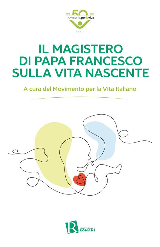 Il magistero di Papa Francesco sulla vita nascente - copertina