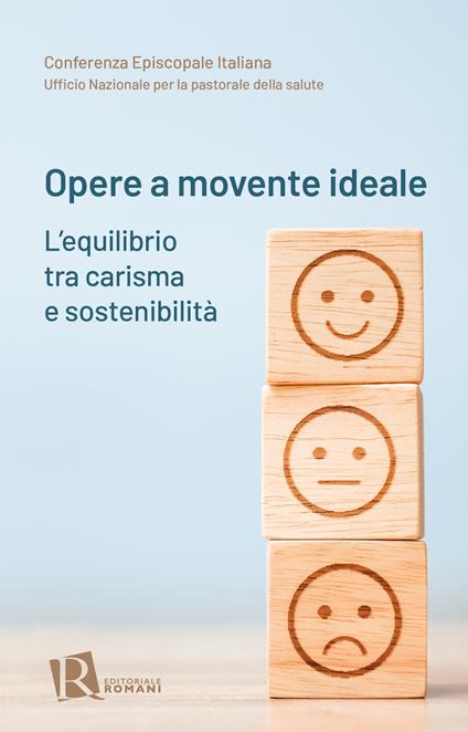 Opere a movente ideale. L'equilibrio tra carisma e sostenibilità - copertina