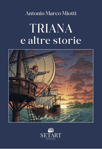 Triana e altre storie - Antonio Marco Miotti - copertina