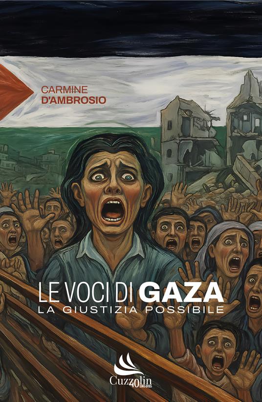Le voci di Gaza. La giustizia possibile - Carmine D'Ambrosio - copertina
