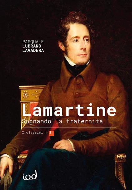 Lamartine. Sognando la fraternità - Pasquale Lubrano Lavadera - copertina