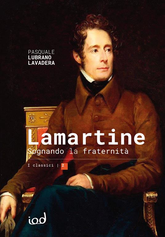 Lamartine. Sognando la fraternità - Pasquale Lubrano Lavadera - copertina
