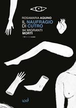 Il naufragio di Cutro. 94 migranti morti