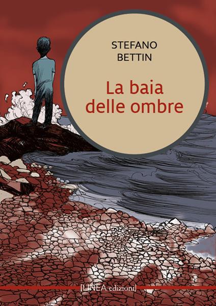 La baia delle ombre - Stefano Bettin - copertina