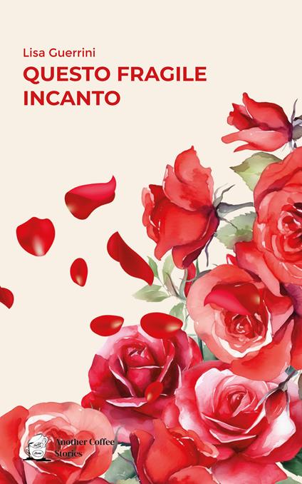 Questo fragile incanto - Lisa Guerrini - copertina