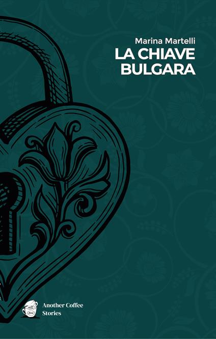 La chiave bulgara - Marina Martelli - copertina