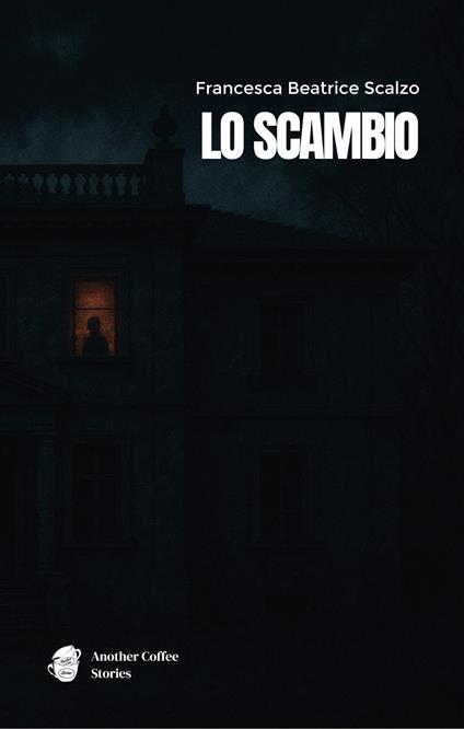 Lo scambio - Francesca Beatrice Scalzo - copertina