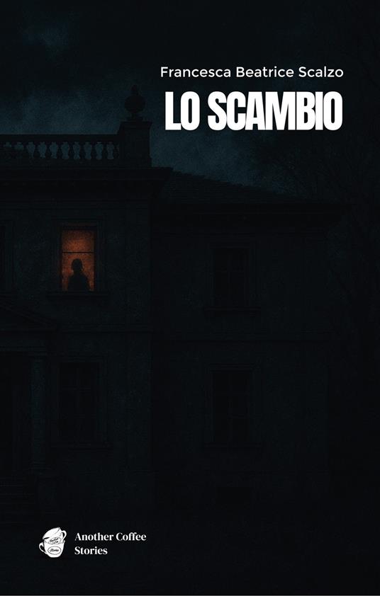 Lo scambio - Francesca Beatrice Scalzo - copertina