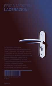 Libro Lacerazioni Erica McKeen