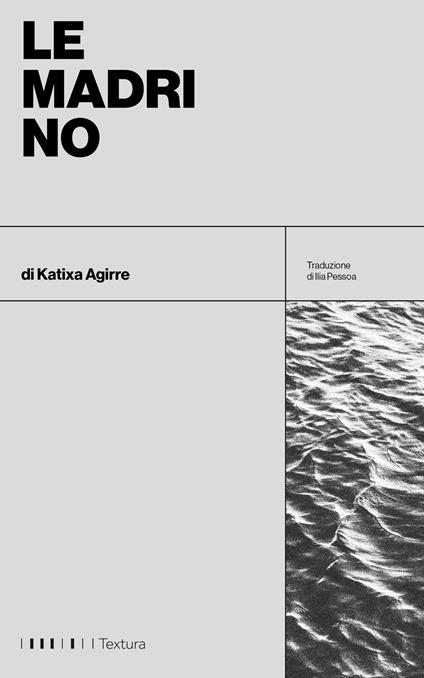 Le madri no - Katixa Agirre,Ilia Pessoa - ebook