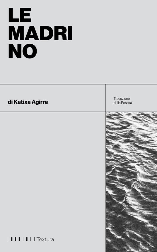 Le madri no - Katixa Agirre,Ilia Pessoa - ebook