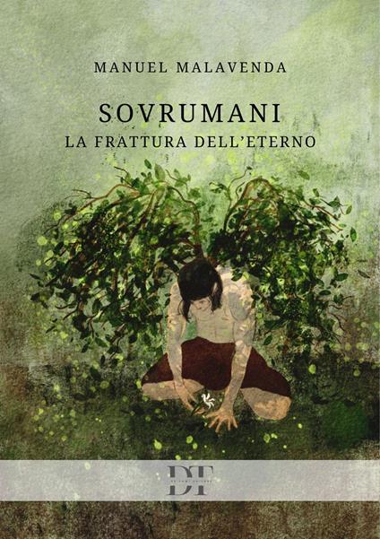 Sovrumani. La frattura dell'eterno - Manuel Malavenda - copertina