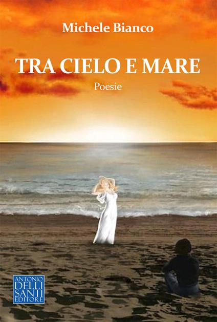 Tra cielo e mare - Michele Bianco - copertina
