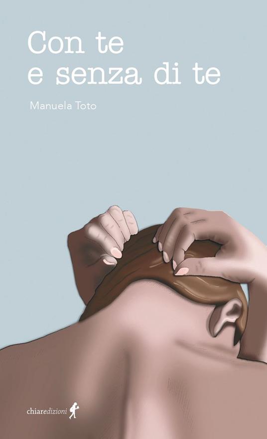Con te e senza di te - Manuela Toto - copertina