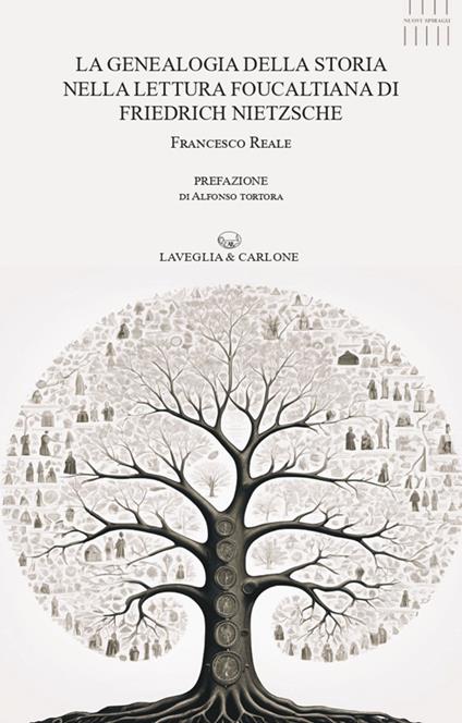 La genealogia della storia nella lettura foucaltiana di Friedrich Nietzsche - Francesco Reale - copertina