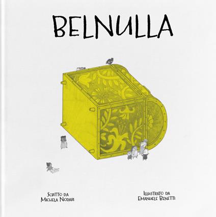 Belnulla. Ediz. a colori - Michela Nodari - copertina