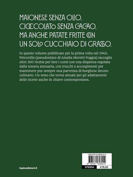 200 ricette per i tempi di guerra - Petronilla - 2