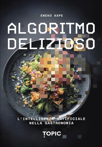 Algoritmo delizioso - Eneko Axpe - copertina