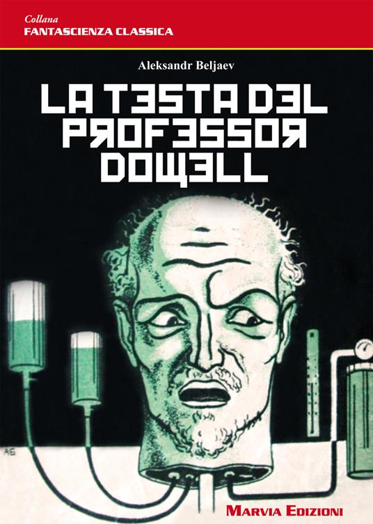 La testa del professor Dowell - Aleksandr Beljaev - copertina