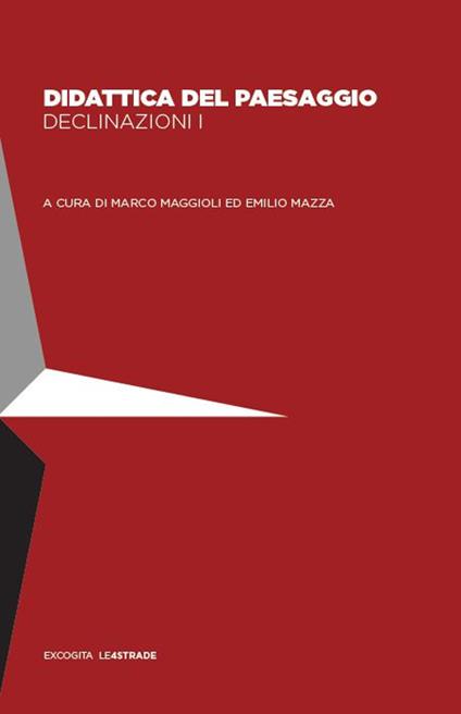 Didattica del paesaggio. Declinazioni I - copertina