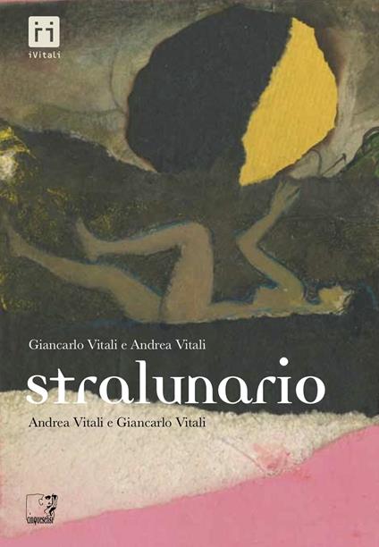 Stralunario - Andrea Vitali,Giancarlo Vitali - ebook