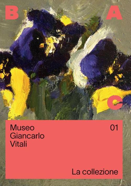 Museo Giancarlo Vitali. La collezione - Chiara Gatti,Velasco Vitali - copertina