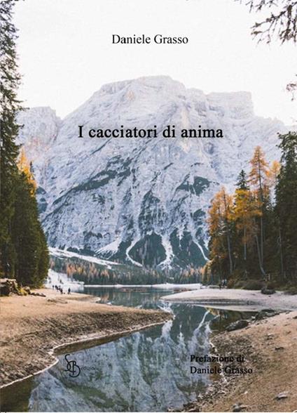 I cacciatori di anima - Daniele Grasso - copertina