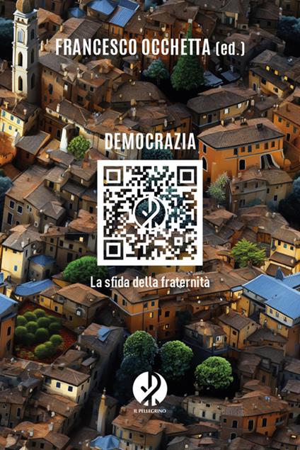 Democrazia. La sfida della fraternità - Francesco Occhetta - ebook