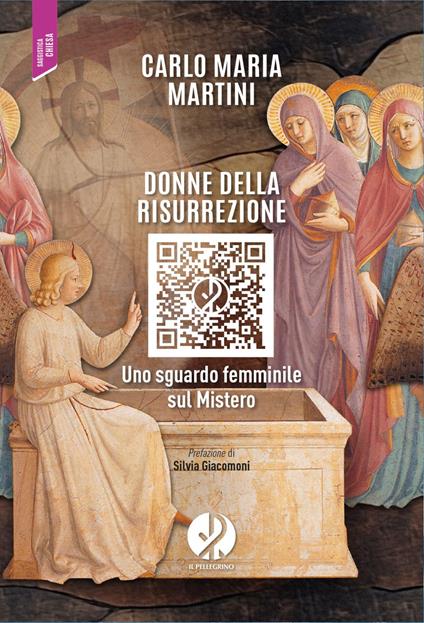 Donne della risurrezione. Uno sguardo femminile sul mistero - Carlo Maria Martini - ebook