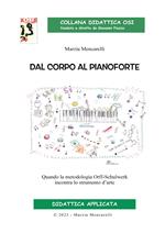 Dal corpo al pianoforte. Quando la metodologia Orff-Schulwerk incontra lo strumento d'arte