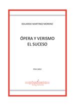 Ópera y verismo. El suceso
