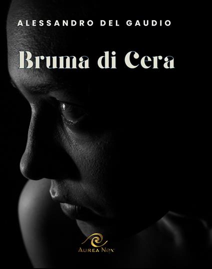 Bruma di Cera - Alessandro Del Gaudio - copertina