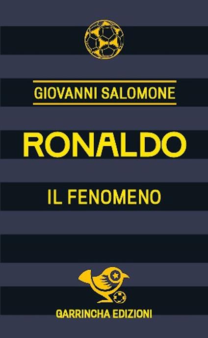 Ronaldo. Il fenomeno - Giovanni Salomone - copertina