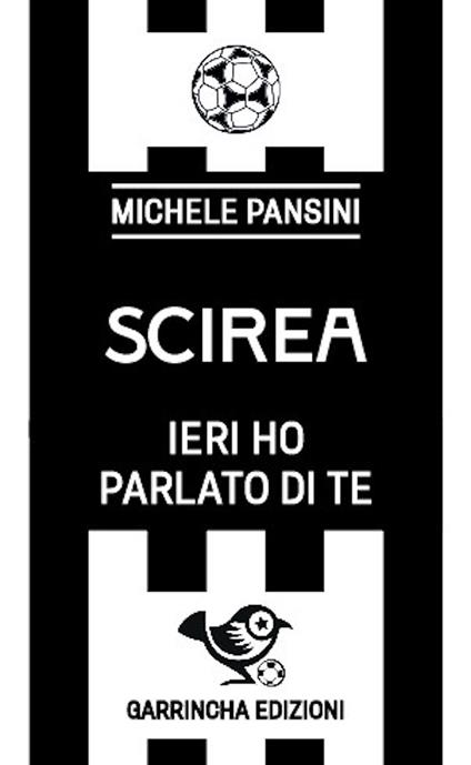Scirea. Ieri ho parlato di te - Michele Pansini - copertina