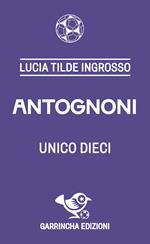 Antognoni: Unico dieci