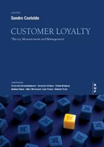 Customer Loyalty: Theory, Measurement and Management