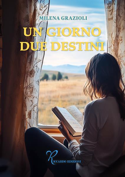Un giorno due destini - Milena Grazioli - copertina