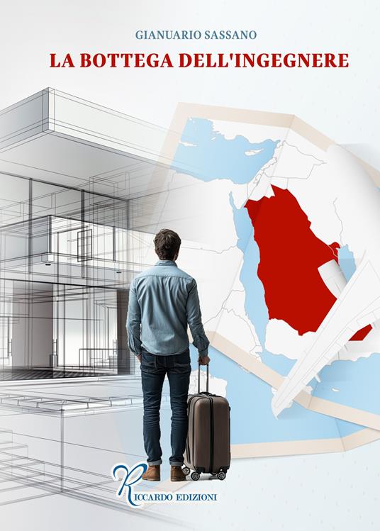 La bottega dell'ingegnere - Gianuario Sassano - copertina
